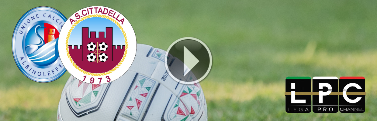Albinoleffe – Cittadella 2 – 0