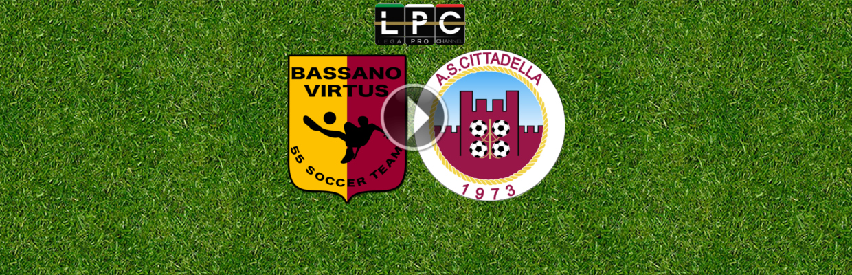 Bassano – Cittadella 1 – 1