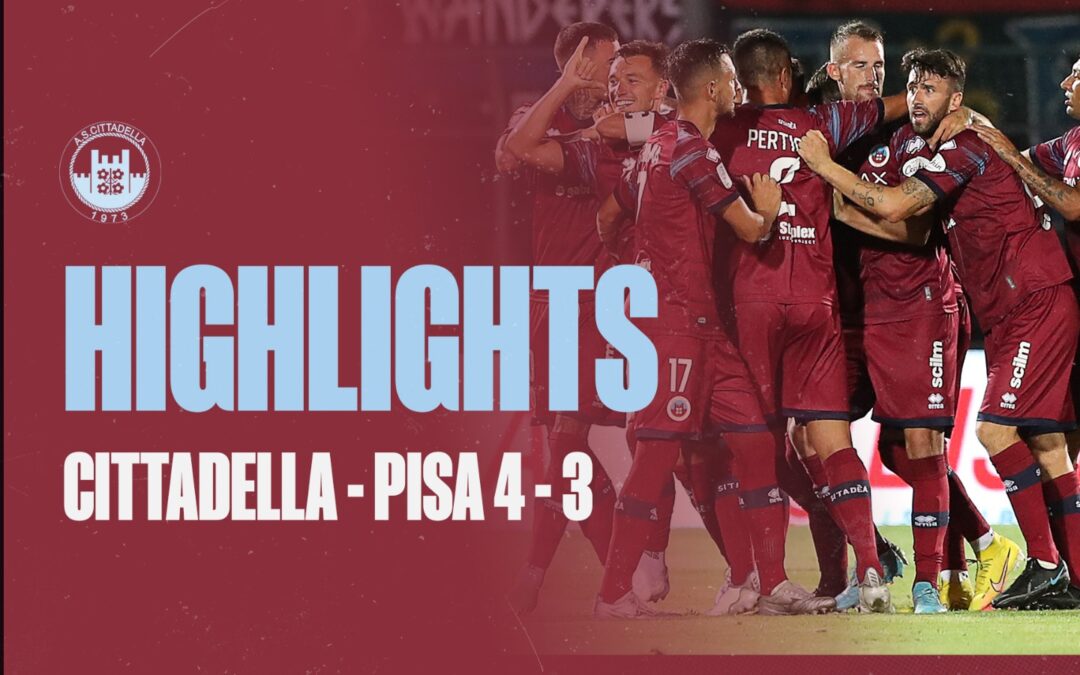 Cittadella – Pisa 4 – 3