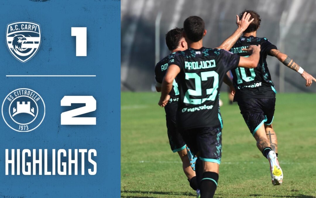 Carpi | Cittadella 1 – 2